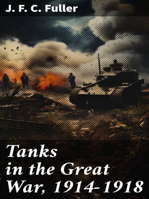 cover image of Tanks in the Great War, 1914-1918